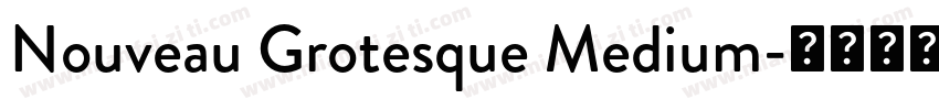 Nouveau Grotesque Medium字体转换